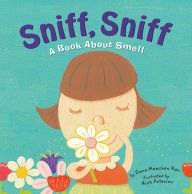 Sniff, Sniff : A Book About Smell