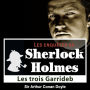 Les 3 Garrideb : Les aventures de Sherlock Holmes