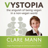 Vystopia: the anguish of being vegan in a non-vegan world