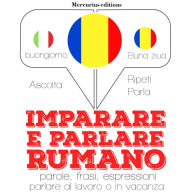 Imparare e parlare Rumeno