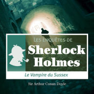 Le vampire du Sussex : Les aventures de Sherlock Holmes