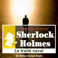 Le traité naval : Les aventures de Sherlock Holmes