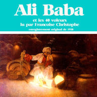 Ali Baba et les 40 voleurs : Les plus beaux contes pour enfants (Abridged)