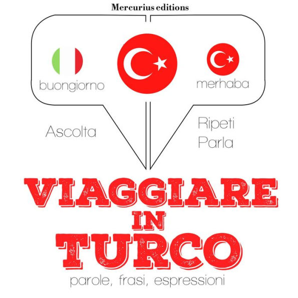 Viaggiare in Turco