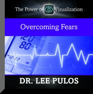 Overcoming Fears