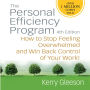The Personal Efficiency Program: 4th Edition: How to Stop Feeling Overwhelmed and Win Back Control of Your Work!