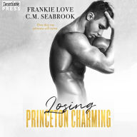 Losing Princeton Charming: The Princeton Charming Series, Book Three