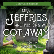 Mrs. Jeffries and the One Who Got Away (Mrs. Jeffries Series #33)