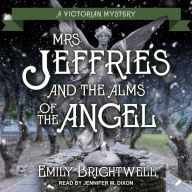 Mrs. Jeffries and the Alms of the Angel (Mrs. Jeffries Series #38)
