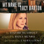 My Name Is Lucy Barton: Dramatic Production