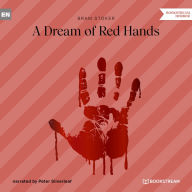 Dream of Red Hands, A (Unabridged)