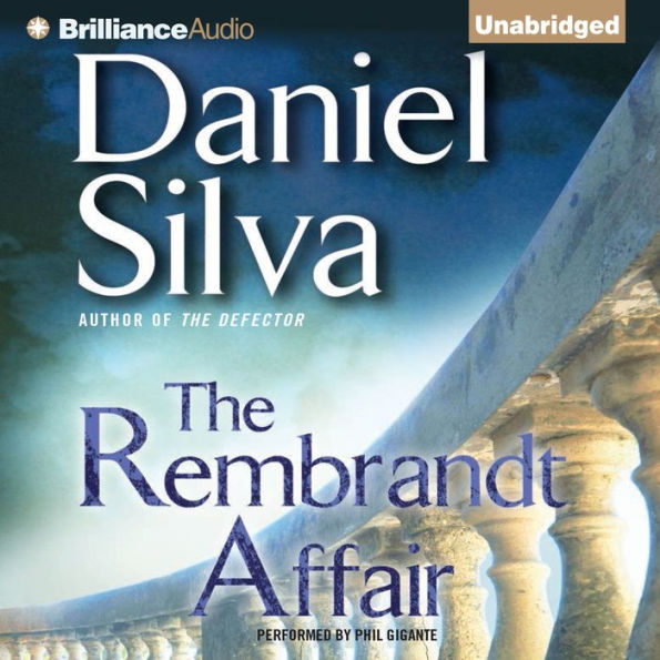 The Rembrandt Affair (Gabriel Allon Series #10)