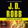 Loyalty in Death (In Death Series #9)