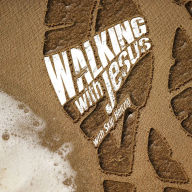 Walking With Jesus