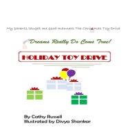 My Parents Taught Me Good Manners- The Christmas Toy Drive - Dreams Really Do Come True