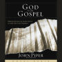 God Is the Gospel: Meditations on God's Love As the Gift of Himself