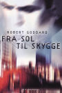 Fra sol til skygge: roman