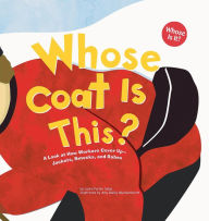 Whose Coat Is This? : A Look at How Workers Cover Up - Jackets, Smocks, and Robes