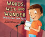 Words, Wit, and Wonder : Writing Your Own Poem