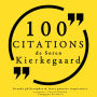 100 citations de Kierkegaard: Comprendre la philosophie