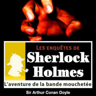 L'aventure de la bande mouchetée : Les aventures de Sherlock Holmes