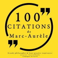 100 citations de Marc-AurÃ¨le: Comprendre la philosophie