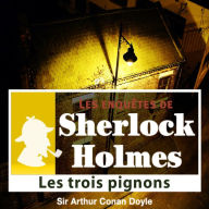 Les 3 pignons : Les aventures de Sherlock Holmes