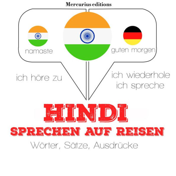 Hindi sprechen auf Reisen