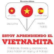 Estoy aprendiendo el vietnamita