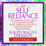 Self-Reliance: The Unparalleled Vision of Personal Power from America's Greatest Transcendental Philosopher (Abridged)