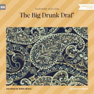 Big Drunk Draf', The (Unabridged)