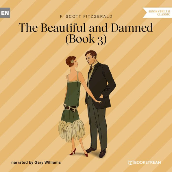 Beautiful and Damned, Book 3, The (Unabridged)