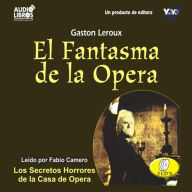 El Fantasma De La Opera (Abridged)