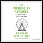 The Inequality Paradox: How Capitalism Can Work for Everyone