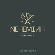 16 Nehemiah - 2005: A Time to Build
