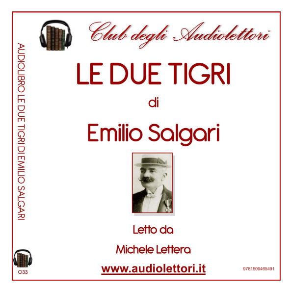 Due Tigri, Le