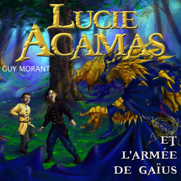 Lucie Acamas et l'armée de Gaïus