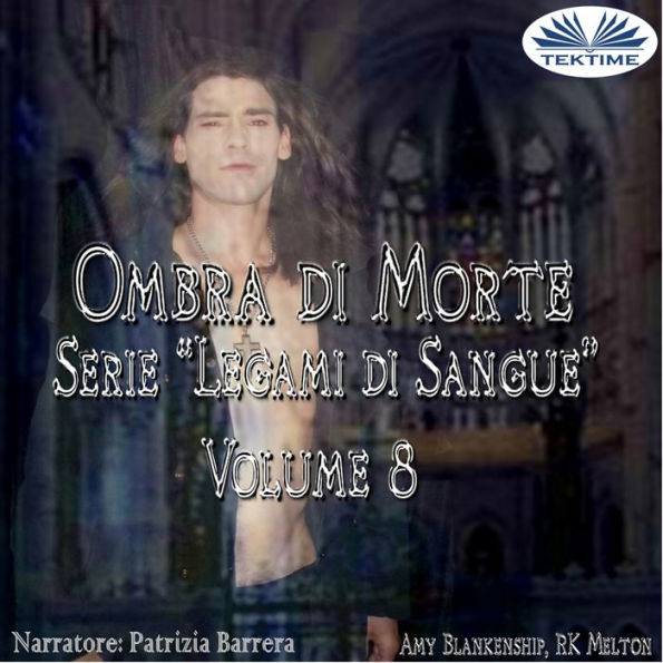 Ombra Di Morte: Legami Di Sangue - Volume 8