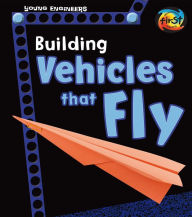 Building Vehicles that Fly