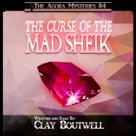 The Curse of the Mad Sheik: A 19th Century Historical Murder Mystery