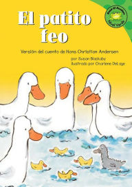 patito feo, El: Versión del cuento de Hans Christian Anderson