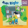 Ride Right : Bicycle Safety