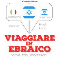 Viaggiare in Ebraico