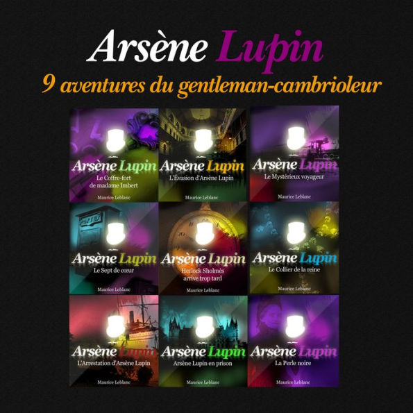 9 aventures d'ArsÃ¨ne Lupin, gentleman cambrioleur