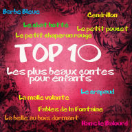 Top 10 des plus beaux contes pour enfants: Les plus beaux contes pour enfants (Abridged)