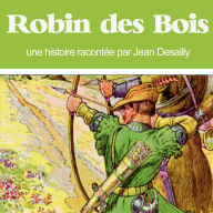 Robin des Bois: Les plus beaux contes pour enfants (Abridged)