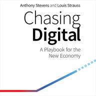 Chasing Digital: A Playbook for the New Economy