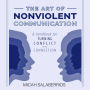 The Art of Nonviolent Communication