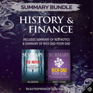 Summary Bundle: History & Finance Readtrepreneur Publishing: Includes Summary of Red Notice & Summary of Rich Dad Poor Dad