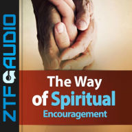 The Way of Spiritual Encouragement